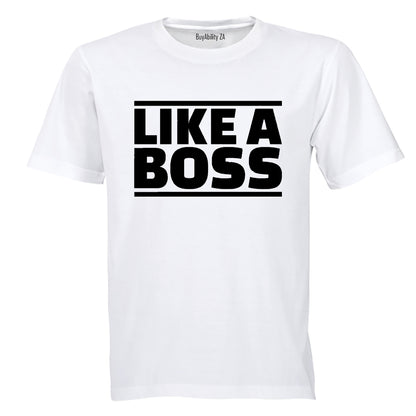 Like a Boss! - Adults - T-Shirt - BuyAbility