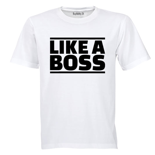 Like a Boss! - Adults - T-Shirt - BuyAbility