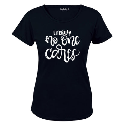 Literally No One - Ladies - T-Shirt