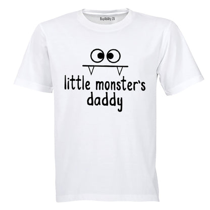Little Monster's Daddy - Adults - T-Shirt