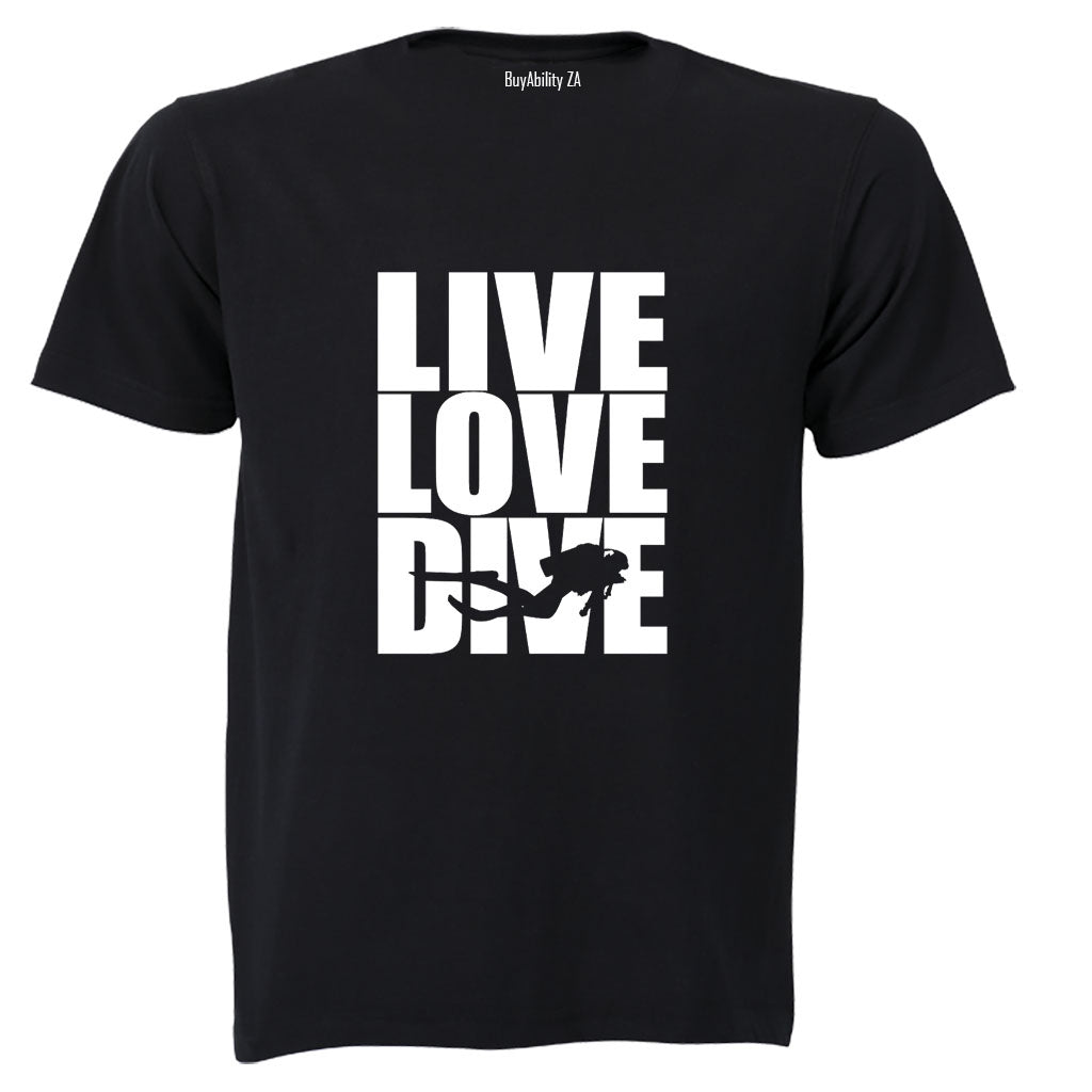 Live. Love. Dive - Adults - T-Shirt