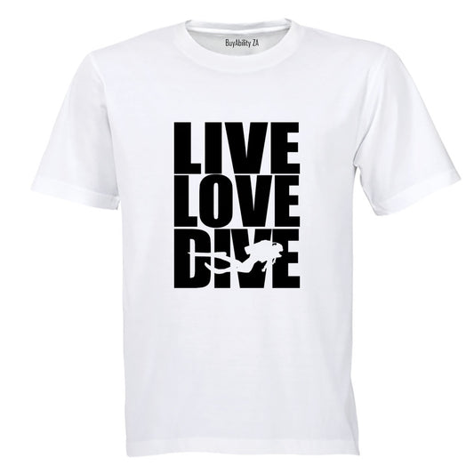 Live. Love. Dive - Adults - T-Shirt
