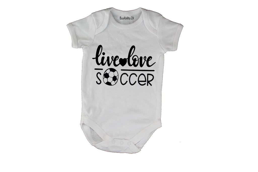Live. Love. Soccer - Baby Grow