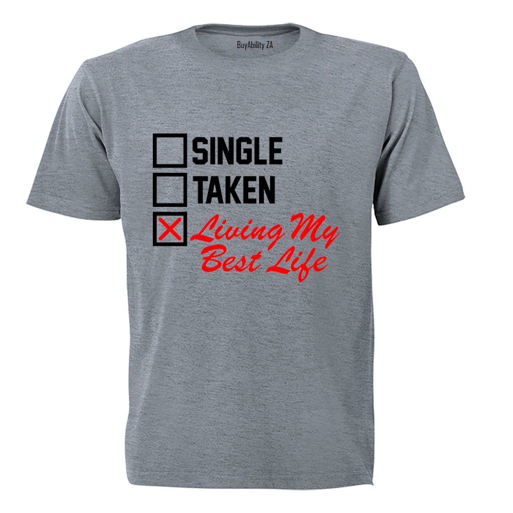 Living My Best Life - Valentine - Adults - T-Shirt