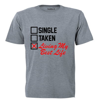 Living My Best Life - Valentine - Adults - T-Shirt