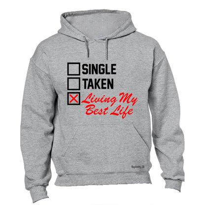 Living My Best Life - Valentine - Hoodie