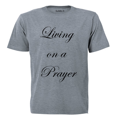 Living On A Prayer - Adults - T-Shirt - BuyAbility South Africa