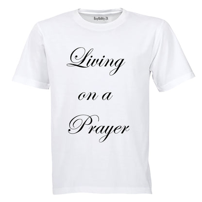 Living On A Prayer - Adults - T-Shirt - BuyAbility South Africa