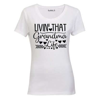 Livin' That Grandma Life - Ladies - T-Shirt