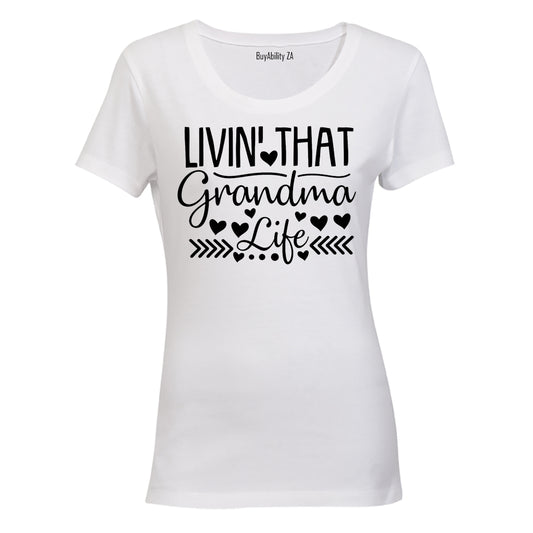 Livin' That Grandma Life - Ladies - T-Shirt