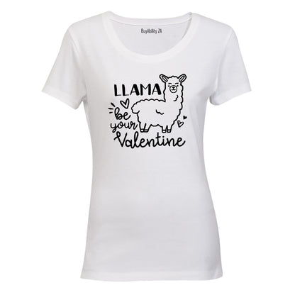 Llama Be Your Valentine - Ladies - T-Shirt