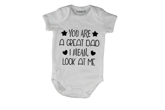 Look At Me - DAD - Baby Grow