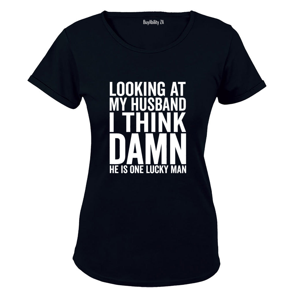 Looking At My Husband - Ladies - T-Shirt