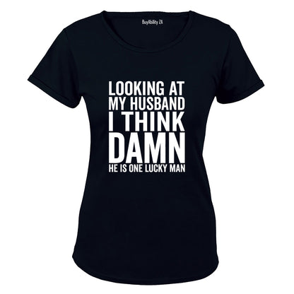 Looking At My Husband - Ladies - T-Shirt