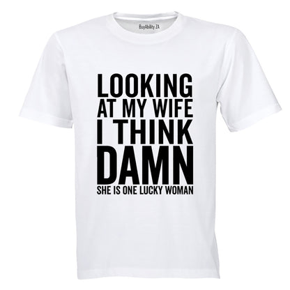 Looking At My Wife - Adults - T-Shirt