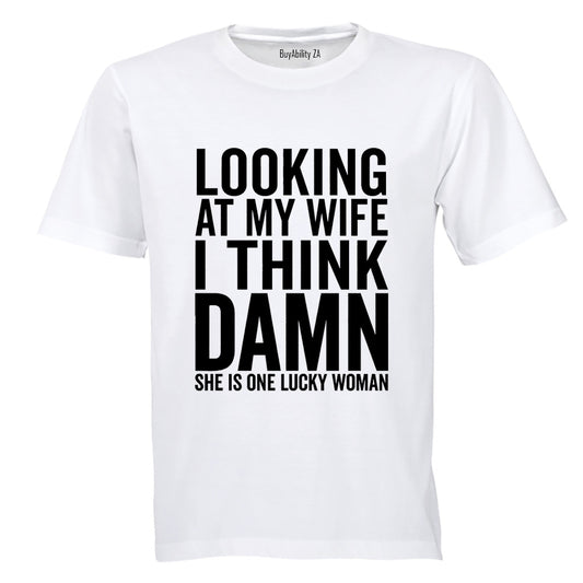 Looking At My Wife - Adults - T-Shirt