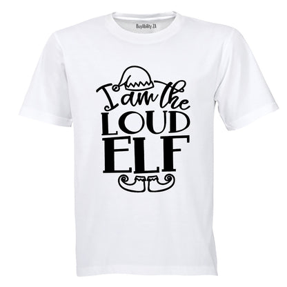Loud Elf - Christmas - Adults - T-Shirt