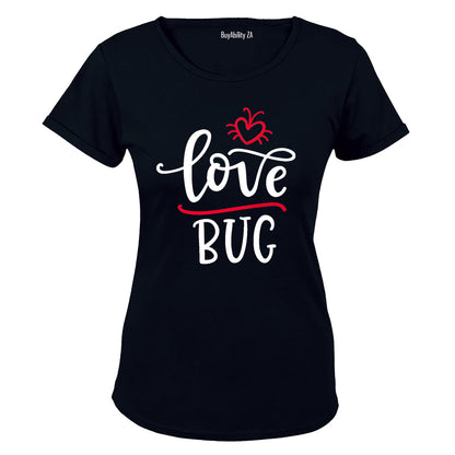 Love Bug - Valentine Inspired - Ladies - T-Shirt