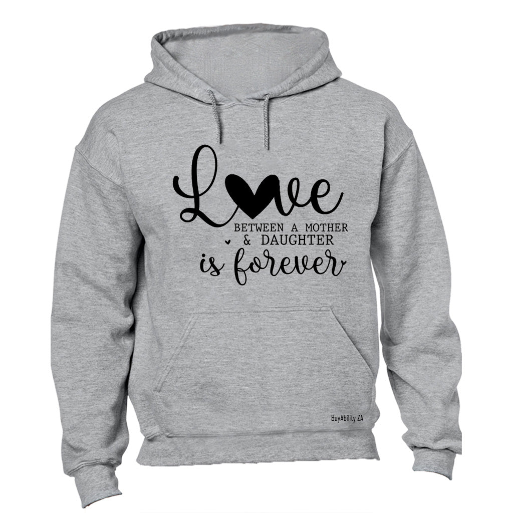 Love Mother and Daughter - Hoodie - BuyAbility South Africa