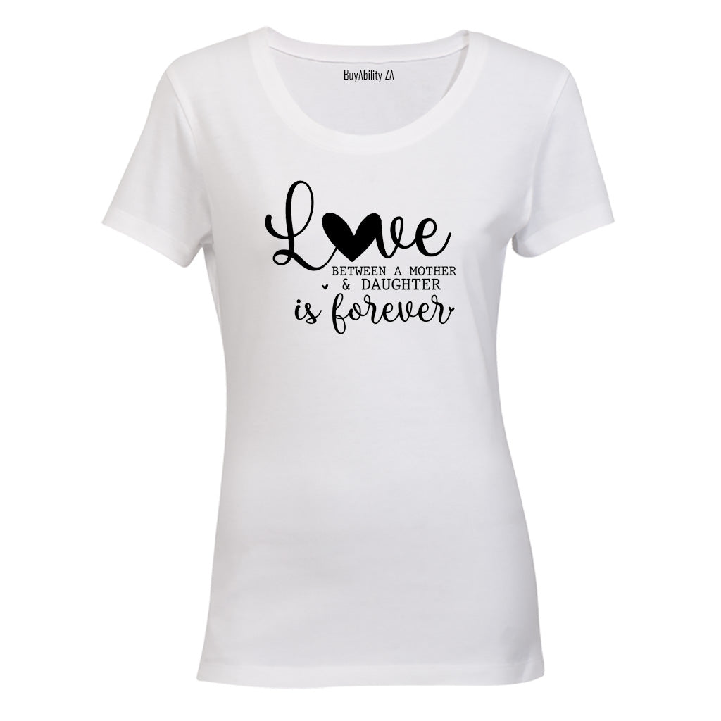 Love Mother and Daughter - Ladies - T-Shirt - BuyAbility South Africa