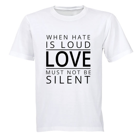 Love Must Not Be Silent - Adults - T-Shirt - BuyAbility South Africa