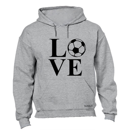 Love Soccer - Hoodie