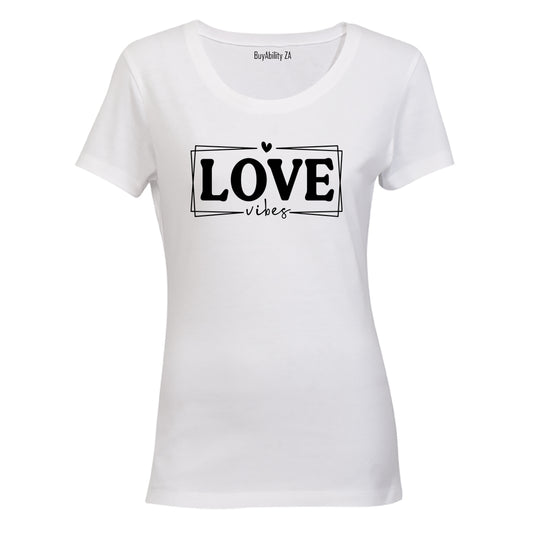 Love Vibes - Ladies - T-Shirt - BuyAbility South Africa