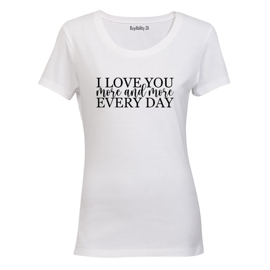 Love You More and More - Valentine - Ladies - T-Shirt