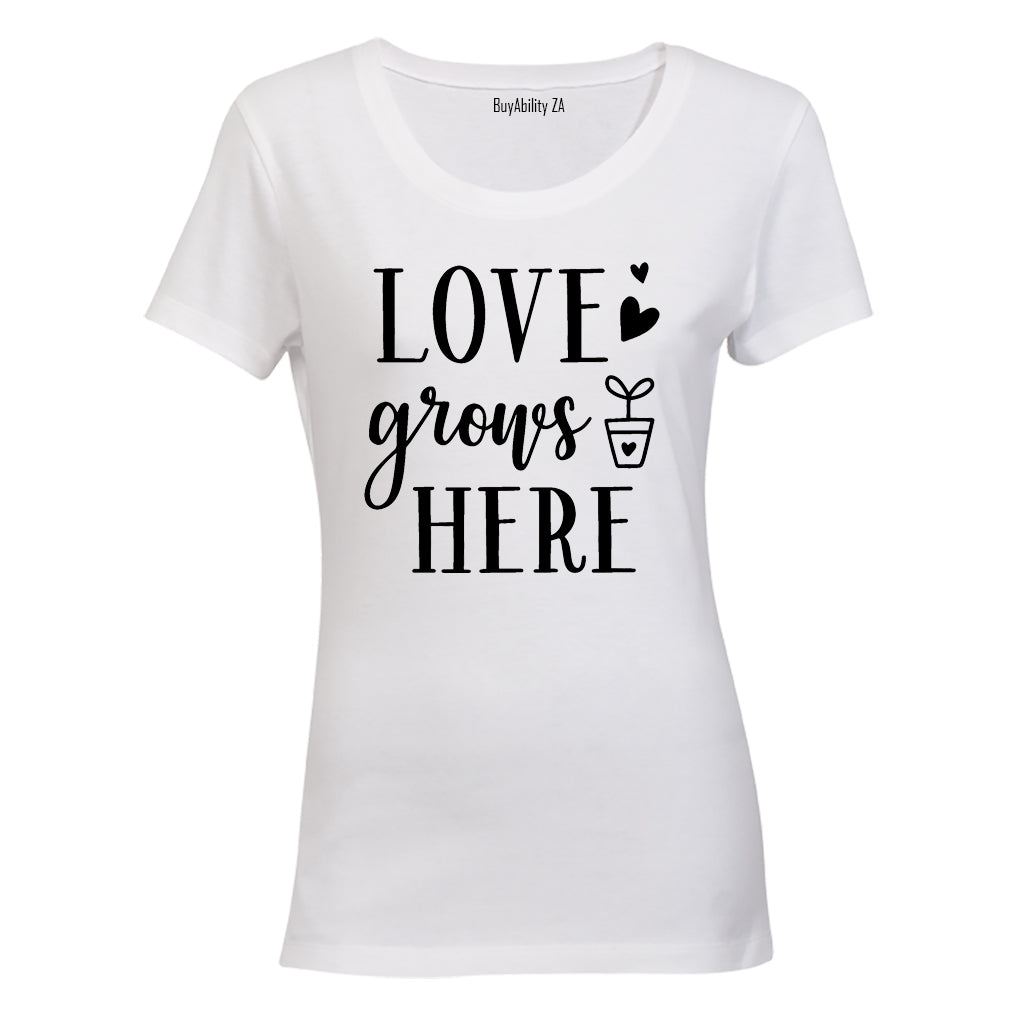 Love Grows Here - Valentine Inspired - Ladies - T-Shirt