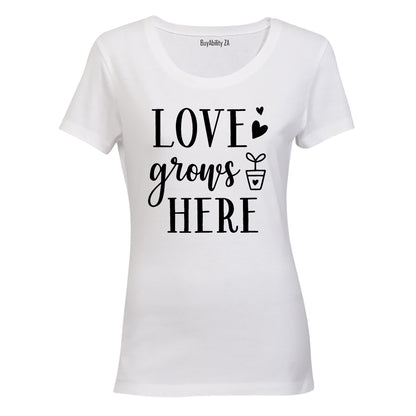 Love Grows Here - Valentine Inspired - Ladies - T-Shirt