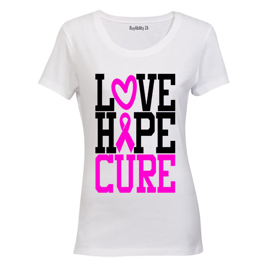 Love. Hope. Cure - Ladies - T-Shirt