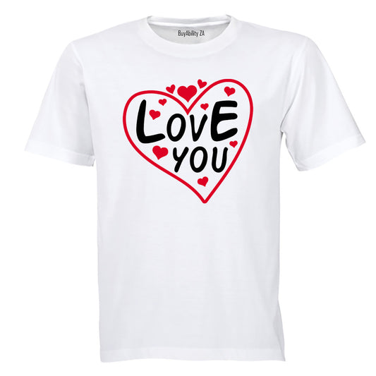 Love You - Valentine Inspired - Adults - T-Shirt