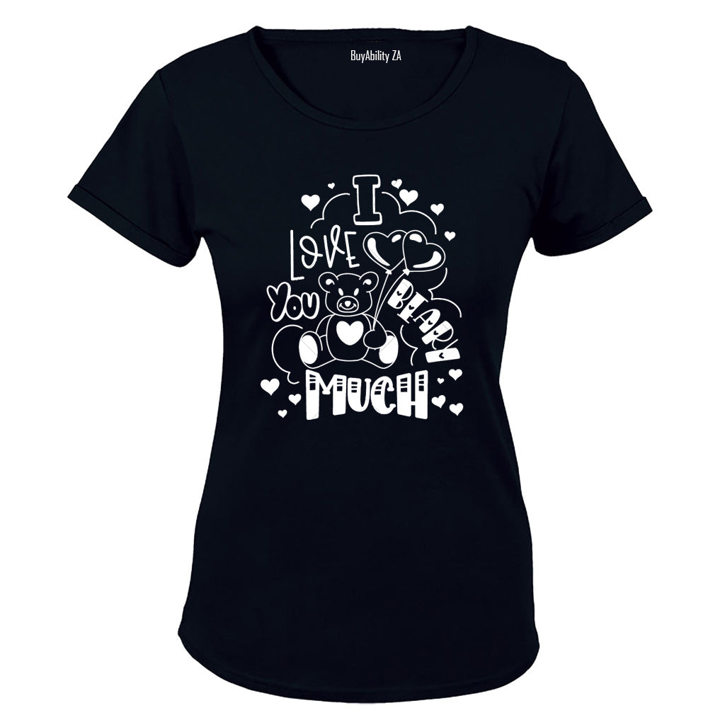 Love You Beary Much - Valentine - Ladies - T-Shirt