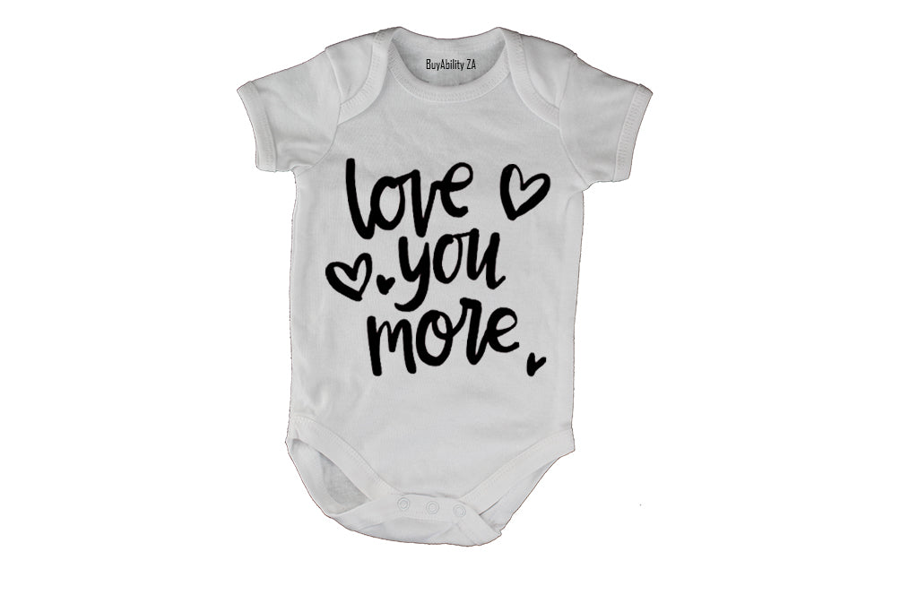 Love You More - Baby Grow