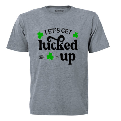 Lucked Up - St. Patricks Day - Adults - T-Shirt