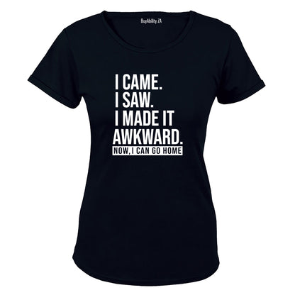 Made It Awkward - Ladies - T-Shirt