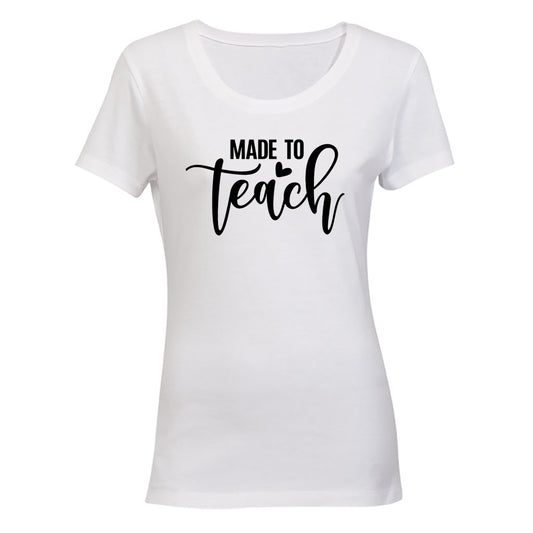 Made To Teach - Ladies - T-Shirt - BuyAbility South Africa