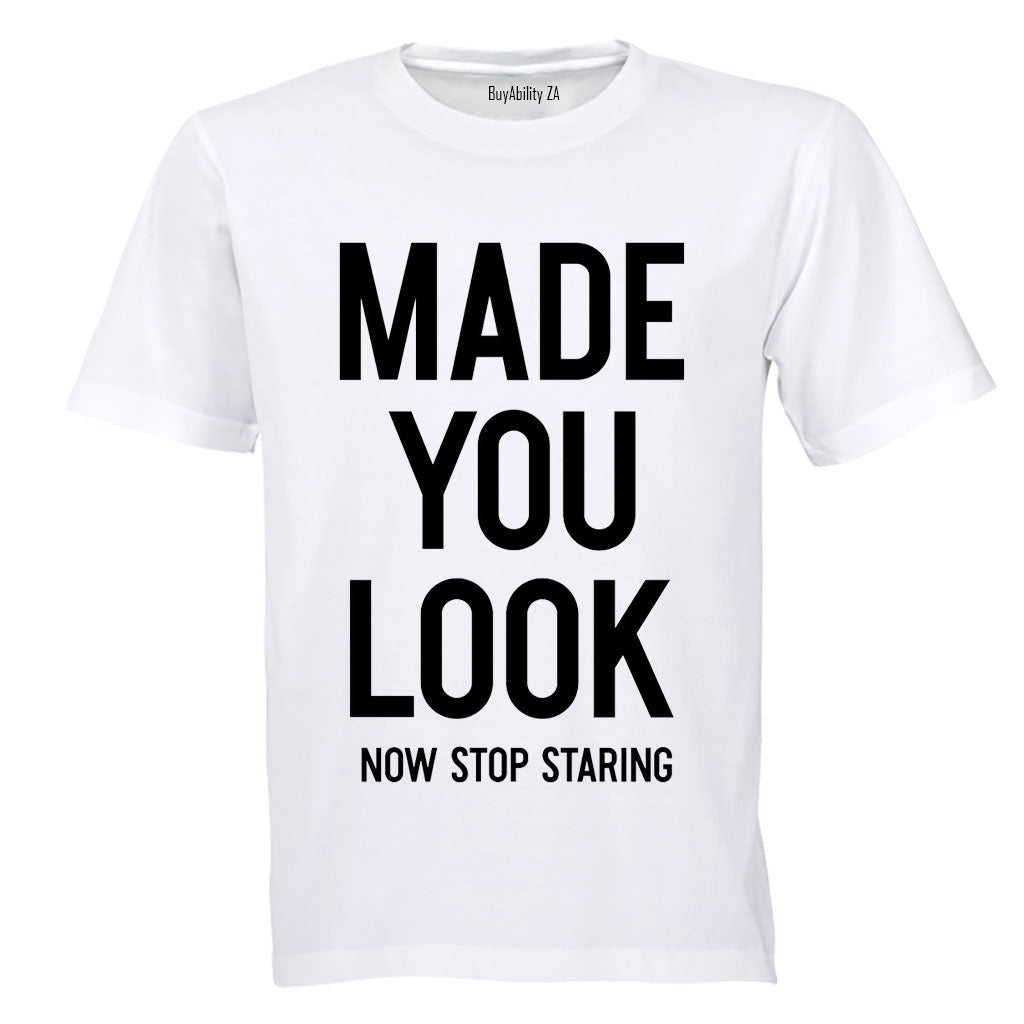 Made You Look - Adults - T-Shirt