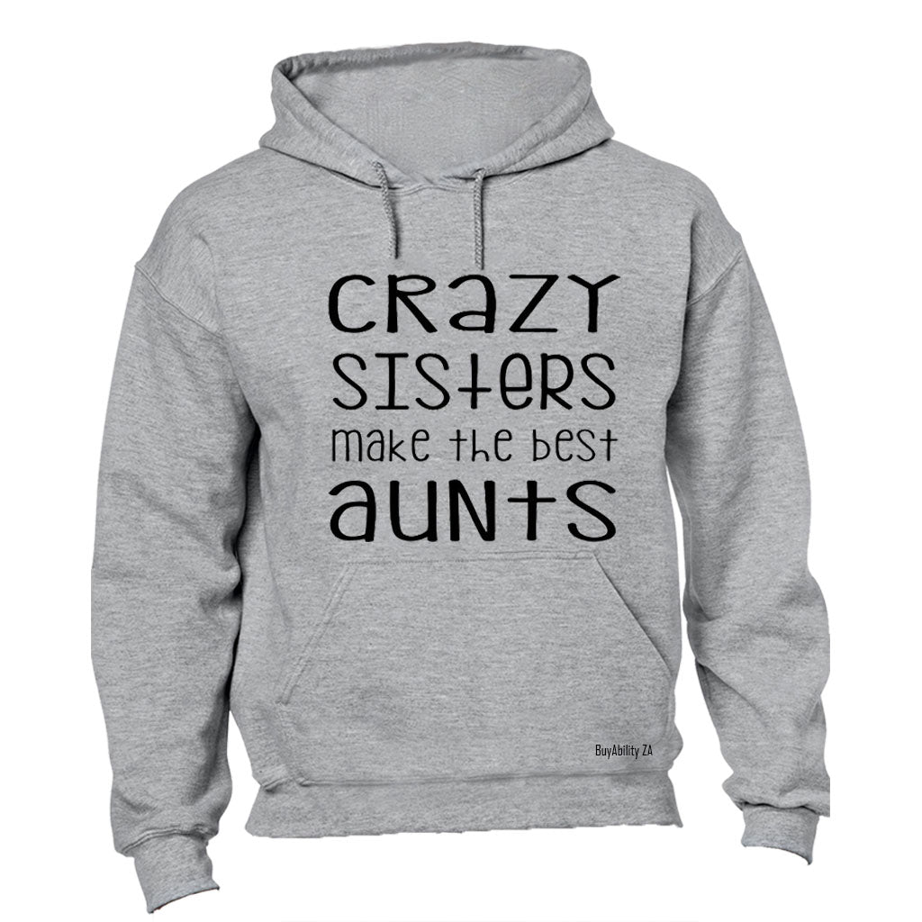 Make The Best Aunts - Hoodie