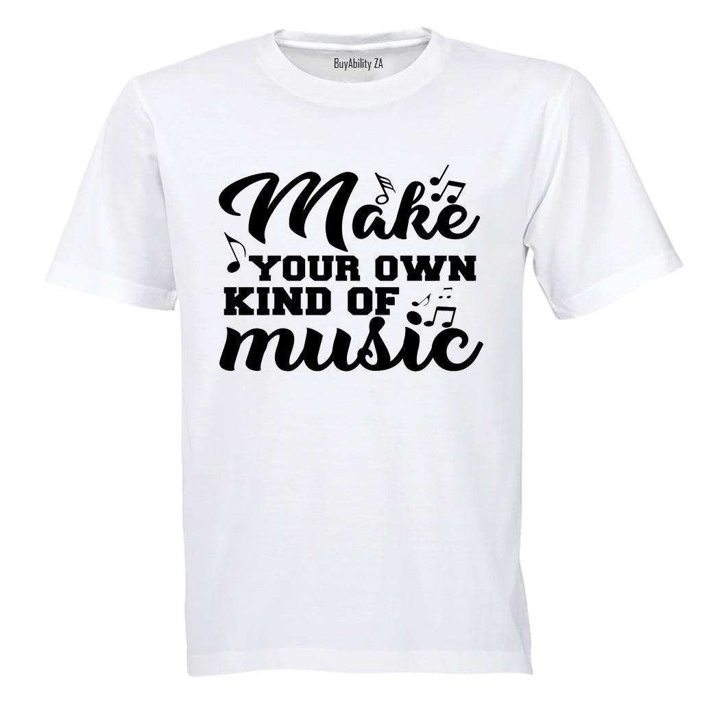 Make Your Own Music - Adults - T-Shirt