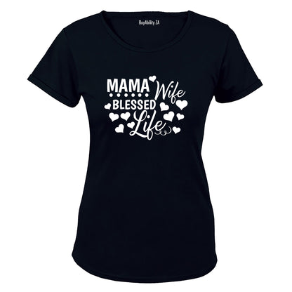 Mama. Wife. Blessed Life - Ladies - T-Shirt