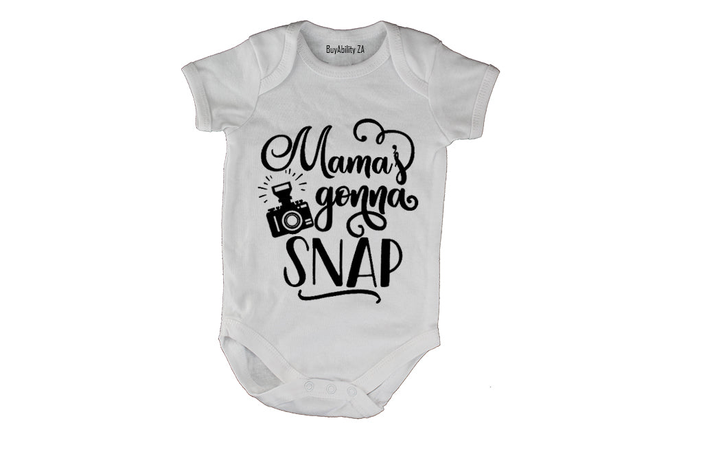 Mama's Gonna Snap - Baby Grow