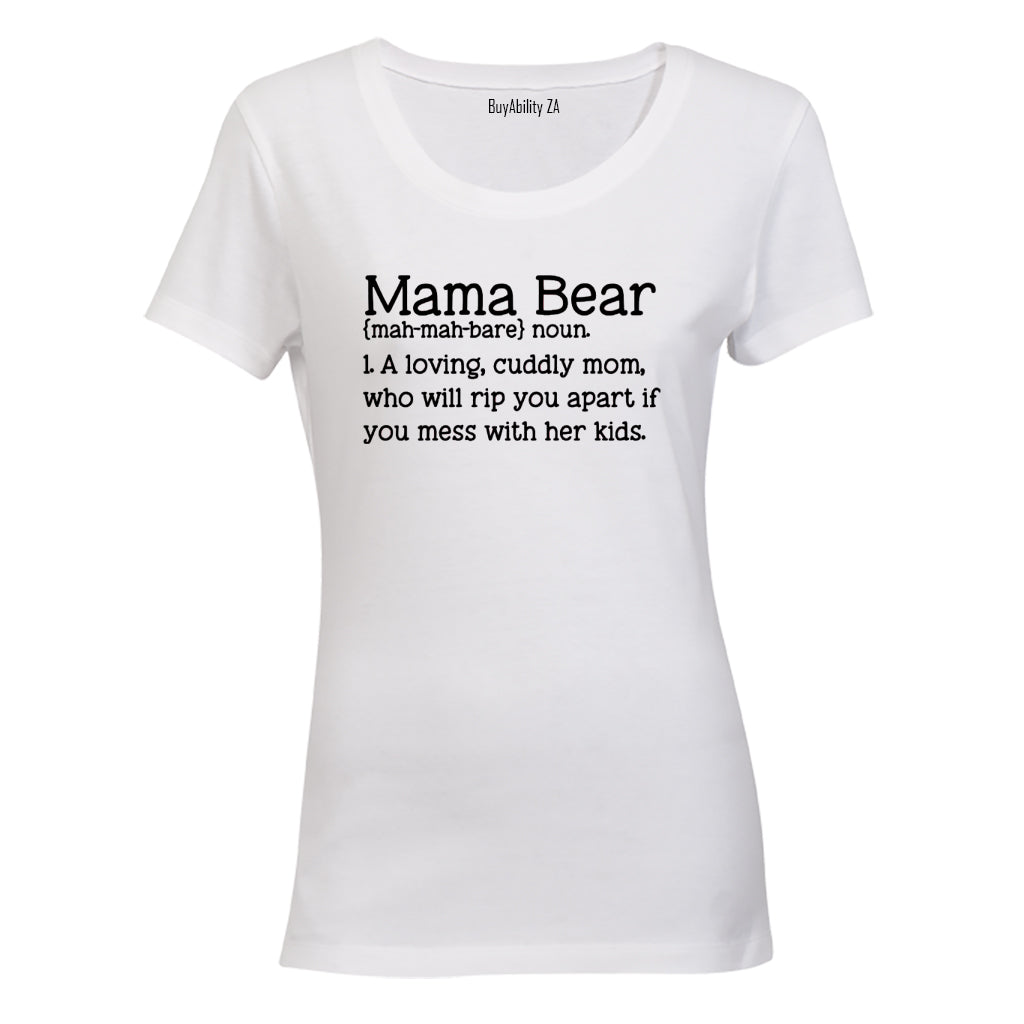Mama Bear Definition - Ladies - T-Shirt - BuyAbility South Africa