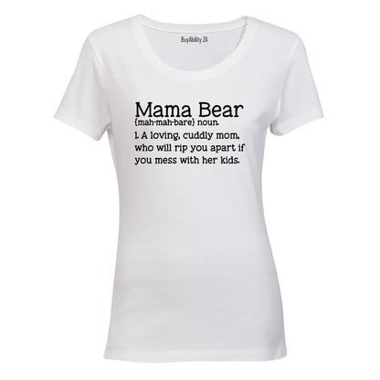 Mama Bear Definition - Ladies - T-Shirt - BuyAbility South Africa