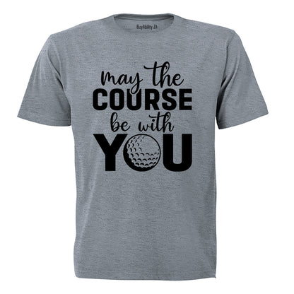 May The Course - Golf - Adults - T-Shirt - BuyAbility South Africa