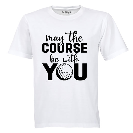 May The Course - Golf - Adults - T-Shirt - BuyAbility South Africa