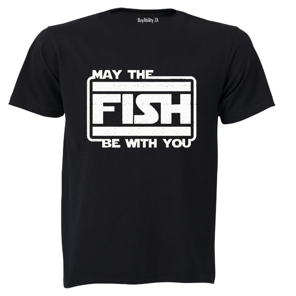 May The Fish Be With You - Adults - T-Shirt