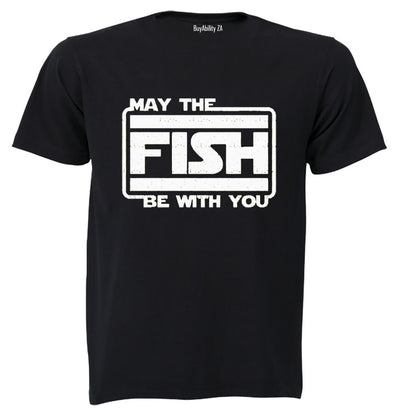 May The Fish Be With You - Adults - T-Shirt