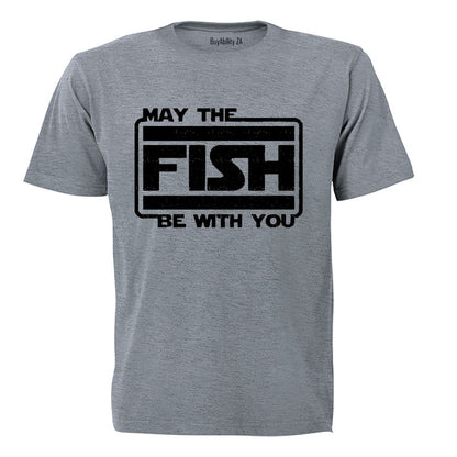 May The Fish Be With You - Adults - T-Shirt