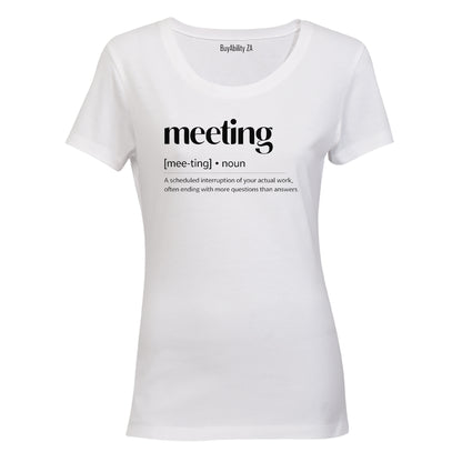 Meeting Definition - Ladies - T-Shirt - BuyAbility South Africa
